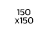 150x150cm 150x150cm