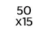50 x 15 cm 50 x 15 cm