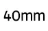 40 mm