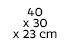 40x30x23 cm