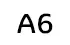 A6 A6